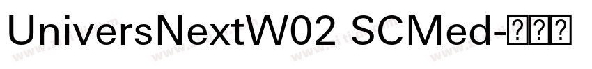 UniversNextW02 SCMed字体转换